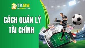 Mẹo Quản Lý Tài Chính Thông Minh Khi Chơi Game Bài TK88